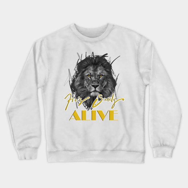 He's Surely Alive Crewneck Sweatshirt by Visionarts